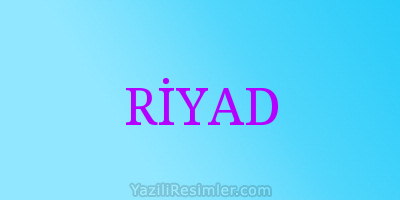 RİYAD