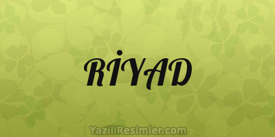 RİYAD