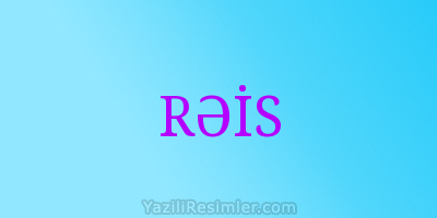 RƏİS