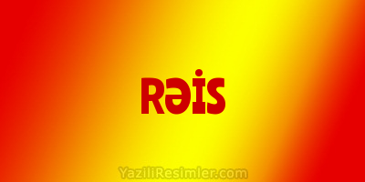 RƏİS