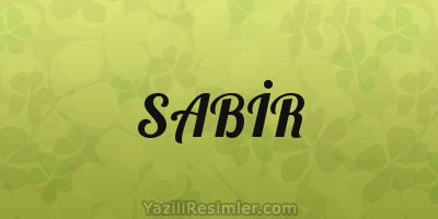 SABİR