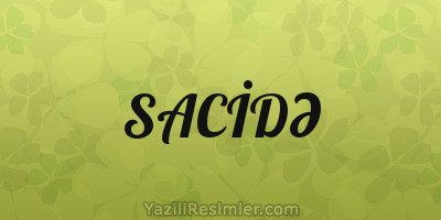 SACİDƏ