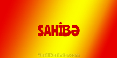 SAHİBƏ