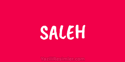 SALEH