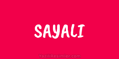 SAYALI