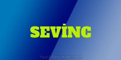 SEVİNC