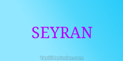 SEYRAN