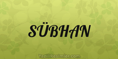 SÜBHAN