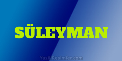 SÜLEYMAN