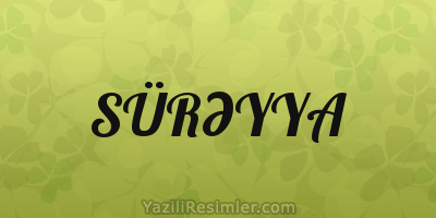 SÜRƏYYA