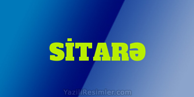 SİTARƏ