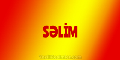 SƏLİM