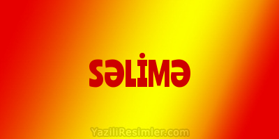 SƏLİMƏ