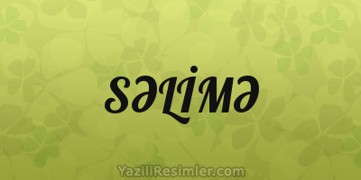 SƏLİMƏ