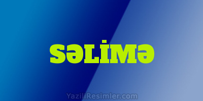 SƏLİMƏ