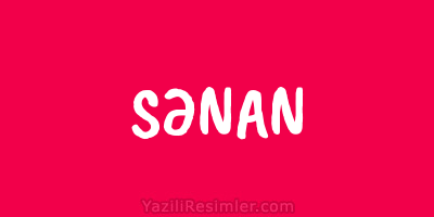 SƏNAN