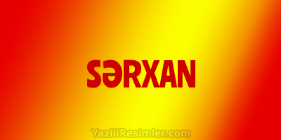 SƏRXAN