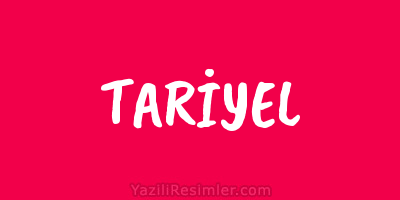 TARİYEL