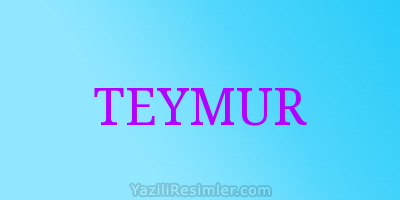 TEYMUR