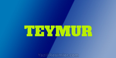 TEYMUR