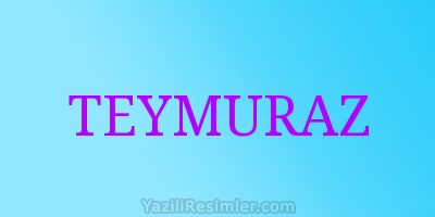 TEYMURAZ
