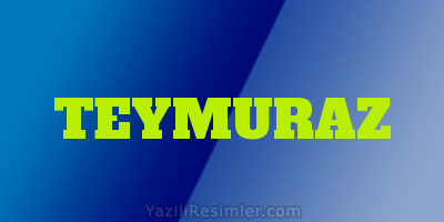 TEYMURAZ