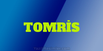 TOMRİS