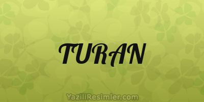 TURAN