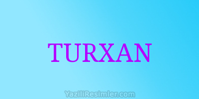 TURXAN