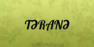 TƏRANƏ