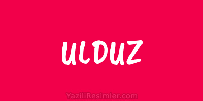 ULDUZ