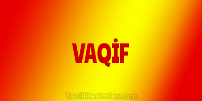 VAQİF