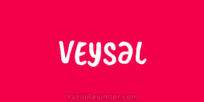 VEYSƏL