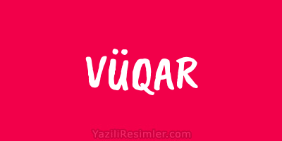 VÜQAR