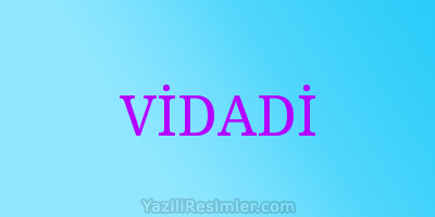 VİDADİ