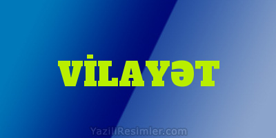 VİLAYƏT