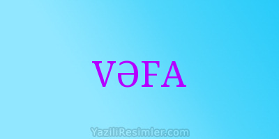 VƏFA