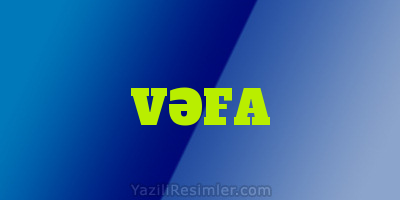 VƏFA