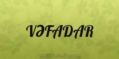 VƏFADAR