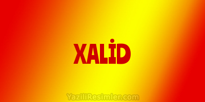 XALİD