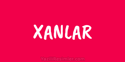 XANLAR