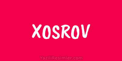 XOSROV