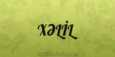 XƏLİL