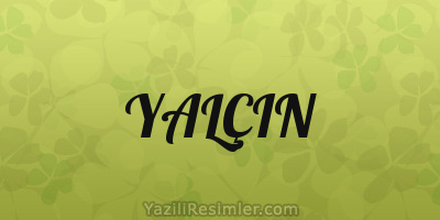 YALÇIN