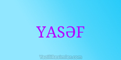 YASƏF