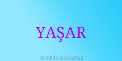 YAŞAR