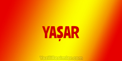 YAŞAR