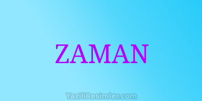 ZAMAN