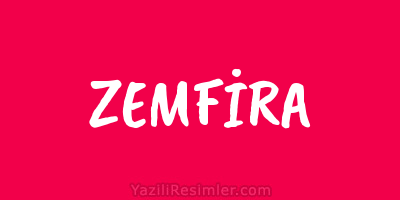 ZEMFİRA