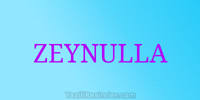 ZEYNULLA